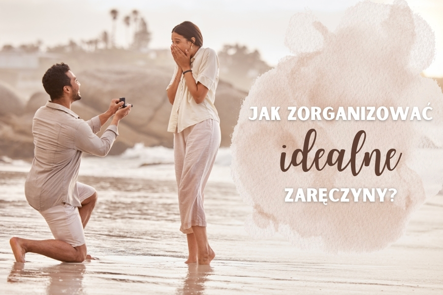 Jak przygotować się do zaręczyn?